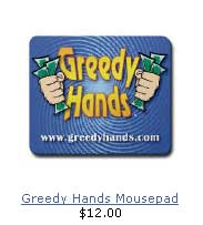 Greedy Hands Mouse Pad