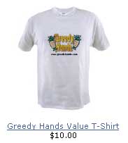 Greedy Hands Value T-shirt