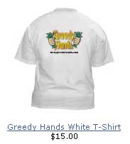 Greedy Hands White T-shirt